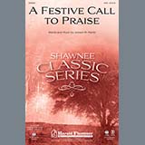 Download Joseph M. Martin A Festive Call To Praise sheet music and printable PDF music notes