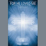 Download Joseph Graham For He Loved Me sheet music and printable PDF music notes