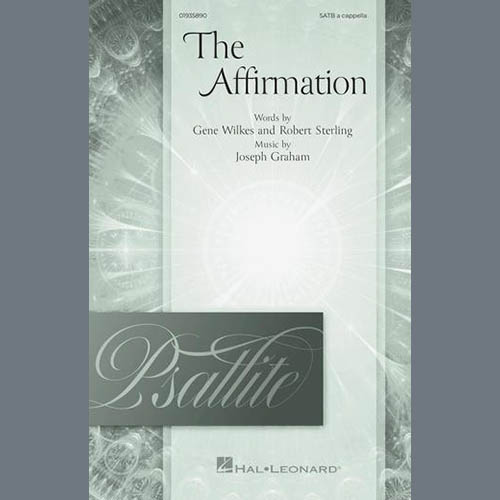 Joseph Graham, The Affirmation, SATB Choir