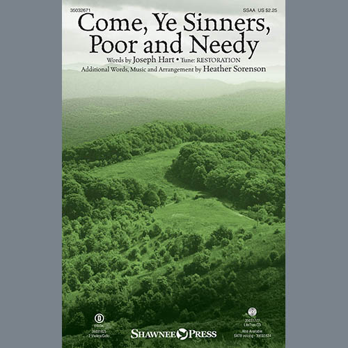 Joseph Hart and Heather Sorenson, Come, Ye Sinners, Poor And Needy (arr. Heather Sorenson), SSA Choir