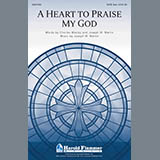 Download Joseph M. Martin A Heart To Praise My God sheet music and printable PDF music notes