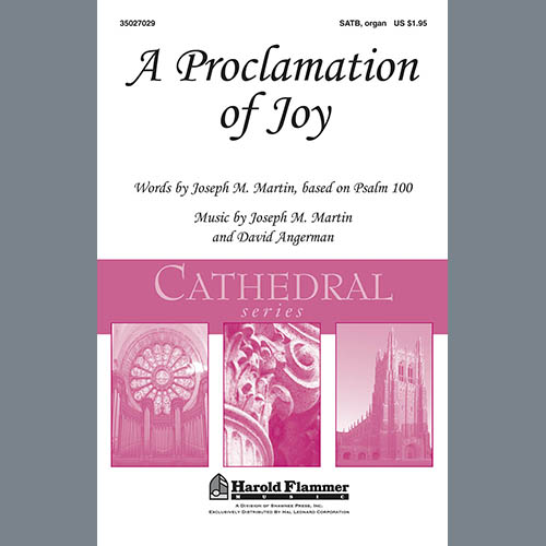Joseph M. Martin, A Proclamation Of Joy, SATB
