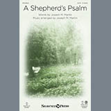Download Joseph M. Martin A Shepherd's Psalm sheet music and printable PDF music notes