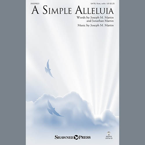 Joseph M. Martin, A Simple Alleluia, Choral