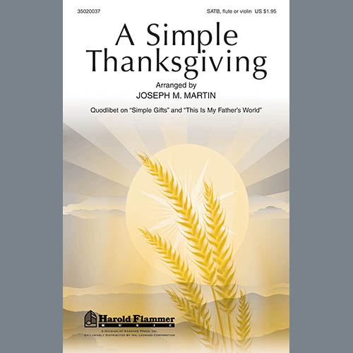 Joseph M. Martin, A Simple Thanksgiving, SATB