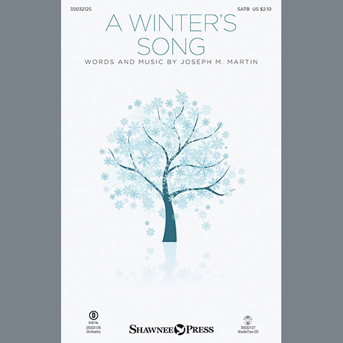 Joseph M. Martin, A Winter's Song (from Winter's Grace), SATB