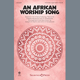 Download Joseph M. Martin and John R. Paradowski An African Worship Song sheet music and printable PDF music notes