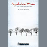 Download Joseph M. Martin Appalachian Winter (A Cantata For Christmas) sheet music and printable PDF music notes