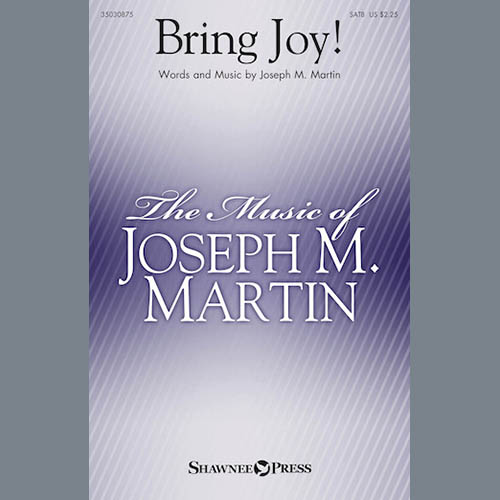 Joseph M. Martin, Bring Joy!, SATB