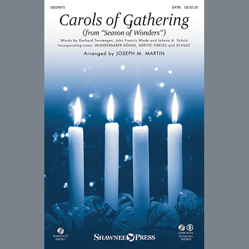 Joseph M. Martin, Carols Of Gathering, SATB