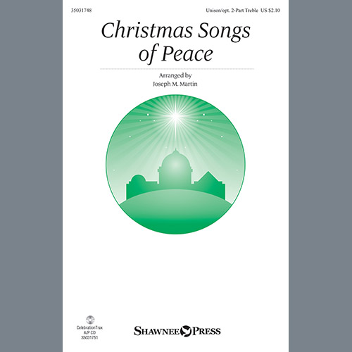 Joseph M. Martin, Christmas Songs Of Peace, Choral