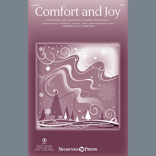 Joseph M. Martin, Comfort And Joy, SATB Choir