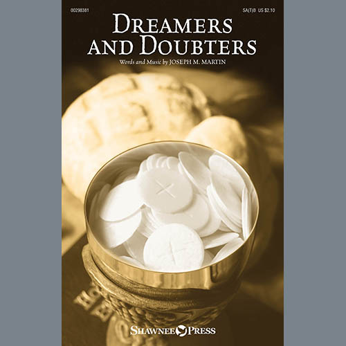 Joseph M. Martin, Dreamers And Doubters, SATB Choir