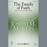 Download Joseph M. Martin Family Of Faith sheet music and printable PDF music notes