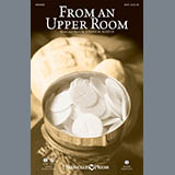 Download Joseph M. Martin From An Upper Room sheet music and printable PDF music notes