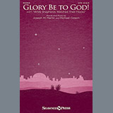 Download Joseph M. Martin Glory Be To God! (With While Shepherds Watched Their Flocks) sheet music and printable PDF music notes