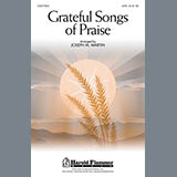 Download Joseph M. Martin Grateful Songs Of Praise sheet music and printable PDF music notes