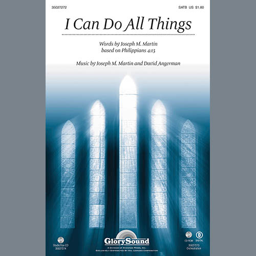 Joseph M. Martin, I Can Do All Things, SATB