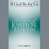 Download Joseph M. Martin If God Be For Us sheet music and printable PDF music notes