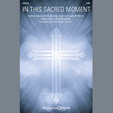 Download Joseph M. Martin In This Sacred Moment sheet music and printable PDF music notes