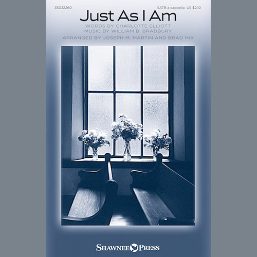 Joseph M. Martin, Just As I Am, SATB