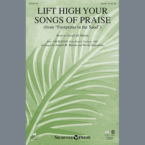 Joseph M. Martin, Lift High Your Songs Of Praise, SATB