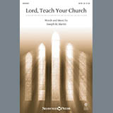 Download Joseph M. Martin Lord, Teach Your Church sheet music and printable PDF music notes