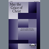 Download Joseph M. Martin May The Grace Of Christ sheet music and printable PDF music notes