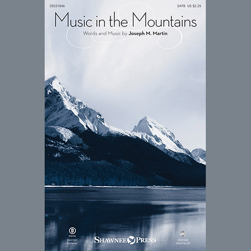 Joseph M. Martin, Music In The Mountains, SATB