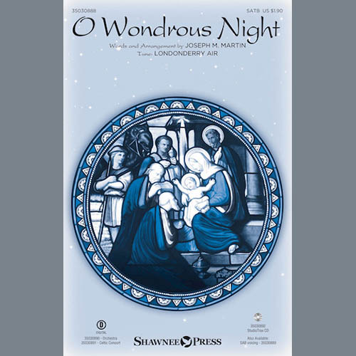 Joseph M. Martin, O Wondrous Night, SATB