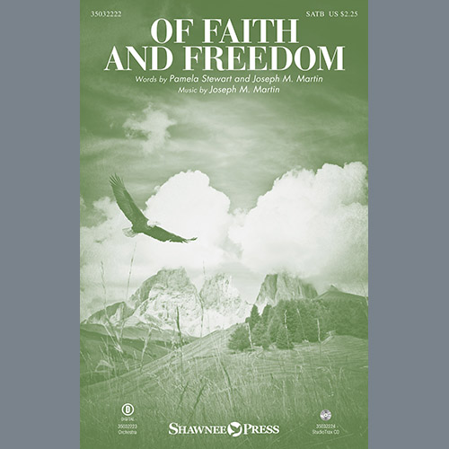 Joseph M. Martin, Of Faith And Freedom, SATB