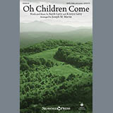 Download Joseph M. Martin Oh Children Come sheet music and printable PDF music notes