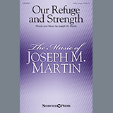Download Joseph M. Martin Our Refuge And Strength sheet music and printable PDF music notes