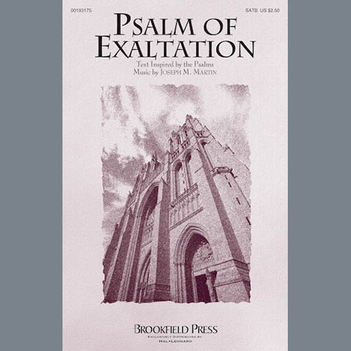 Joseph M. Martin, Psalm Of Exaltation, SATB