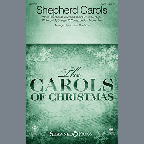 Joseph M. Martin, Shepherd Carols, SATB