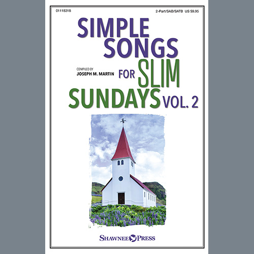 Joseph M. Martin, Simple Songs for Slim Sundays, Volume 2, Choir