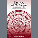 Download Joseph M. Martin Sing Joy, All Ye People sheet music and printable PDF music notes