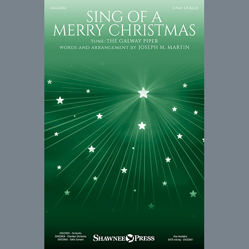 Joseph M. Martin, Sing Of A Merry Christmas, 2-Part Choir