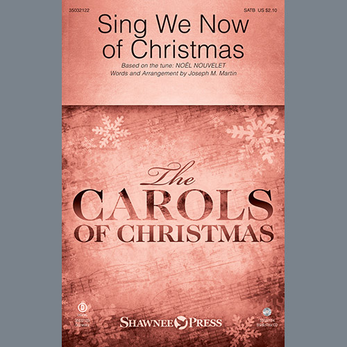 Joseph M. Martin, Sing We Now Of Christmas, SATB
