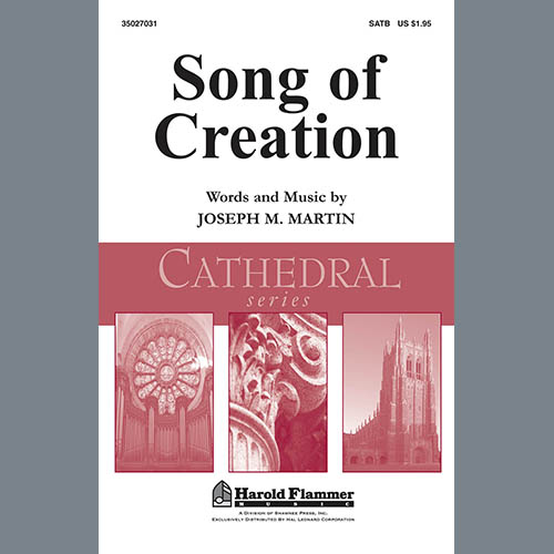 Joseph M. Martin, Song Of Creation, SATB