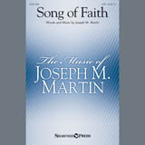 Download Joseph M. Martin Song Of Faith sheet music and printable PDF music notes