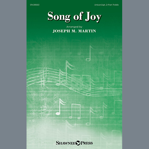 Joseph M. Martin, Song Of Joy, Choir