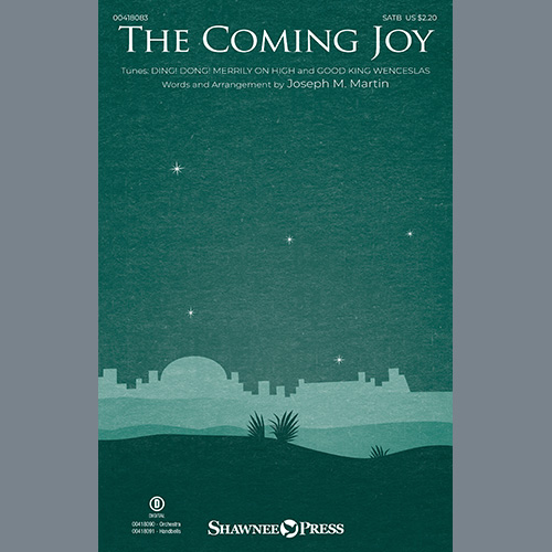 Joseph M. Martin, The Coming Joy, SATB Choir