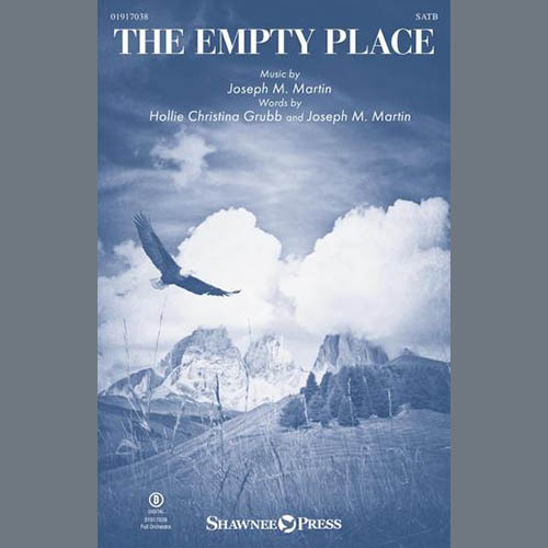 Joseph M. Martin, The Empty Place, SATB Choir