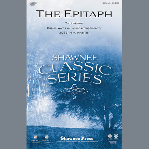 Joseph M. Martin, The Epitaph, SATB Choir