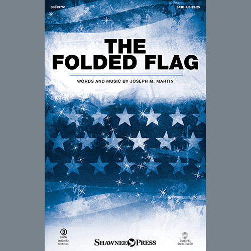Joseph M. Martin, The Folded Flag, TTBB Choir