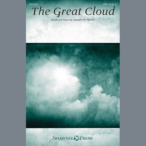 Joseph M. Martin, The Great Cloud, SATB