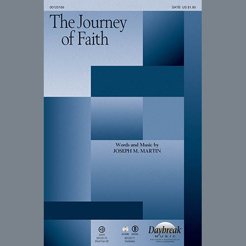 Joseph M. Martin, The Journey Of Faith, SATB