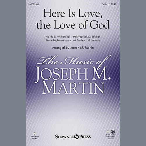 Joseph M. Martin, The Love Of God, SATB