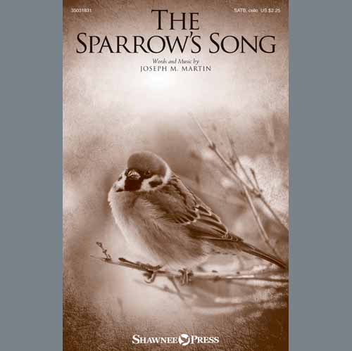 Joseph M. Martin, The Sparrow's Song, Choral
